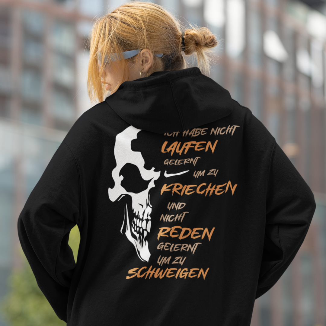 ICH HABE NICHT LAUFEN GELERNT UM ZU KRIECHEN... - OS Hoodie Unisex