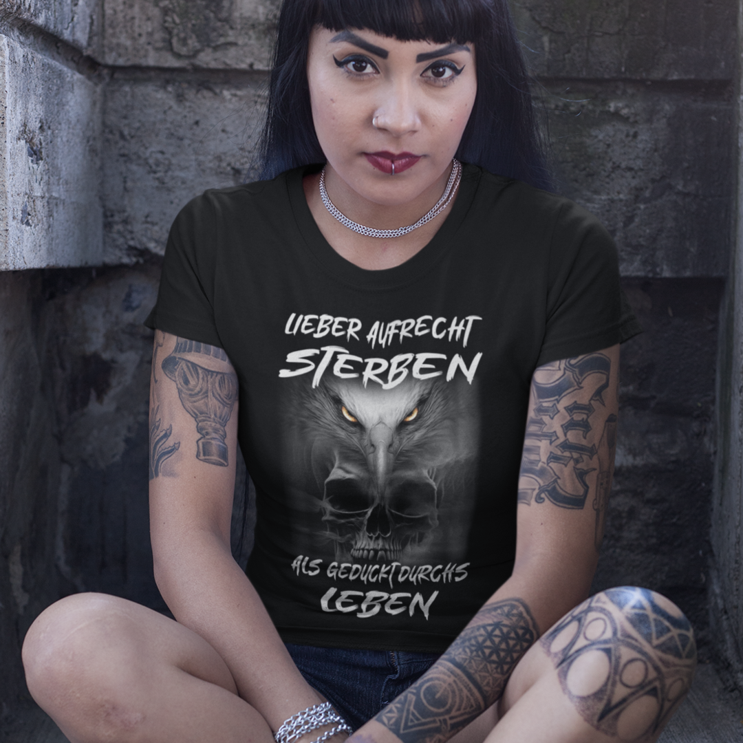LIEBER AUFRECHT STERBEN ALS GEDUCKT DURCHS LEBEN - Sport T-Shirt