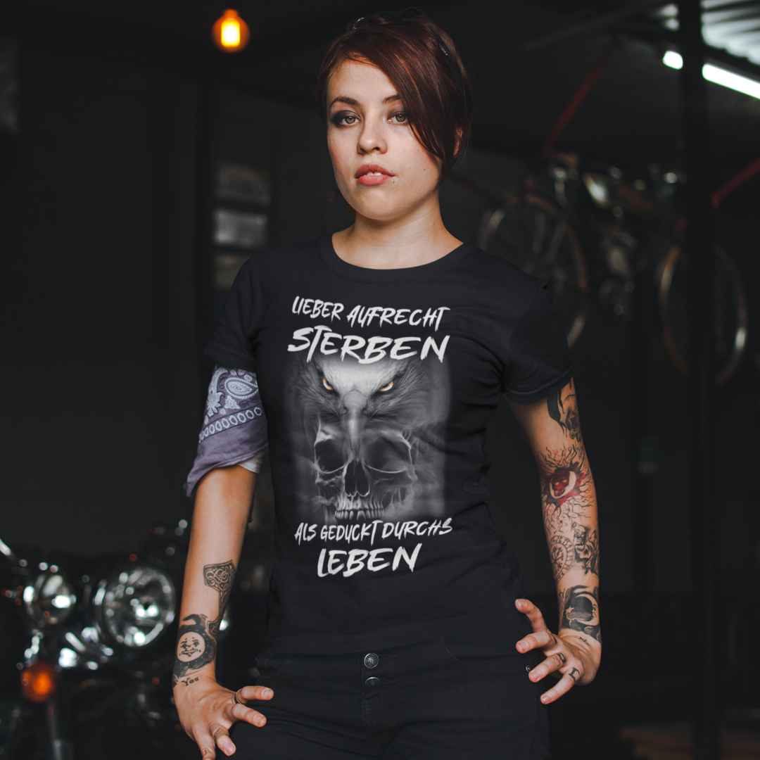LIEBER AUFRECHT STERBEN ALS GEDUCKT DURCHS LEBEN - Premium T-Shirt