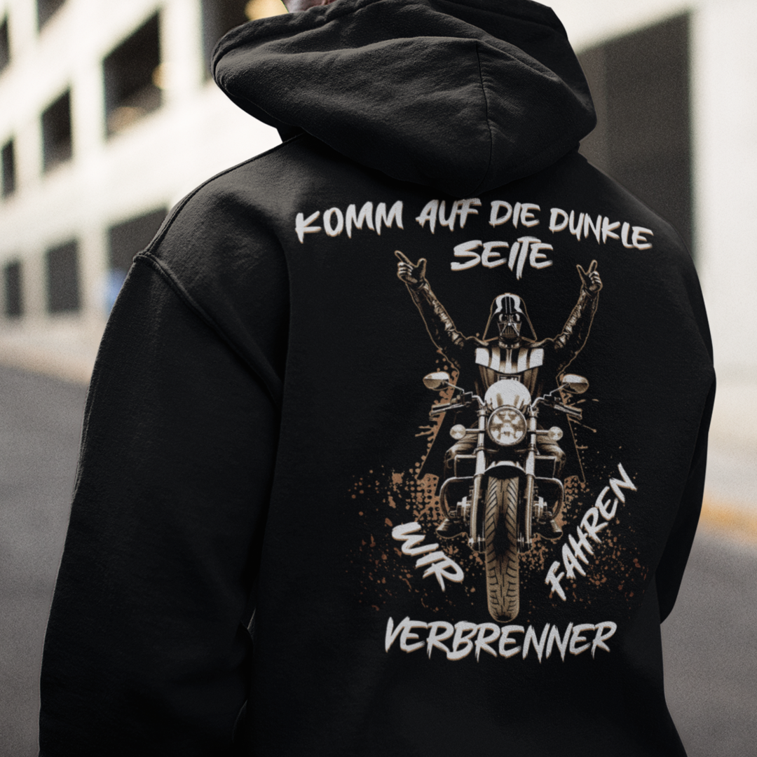 Komm auf die dunkle Seite, wir fahren VERBRENNER - OS Zipper Hoodie Unisex