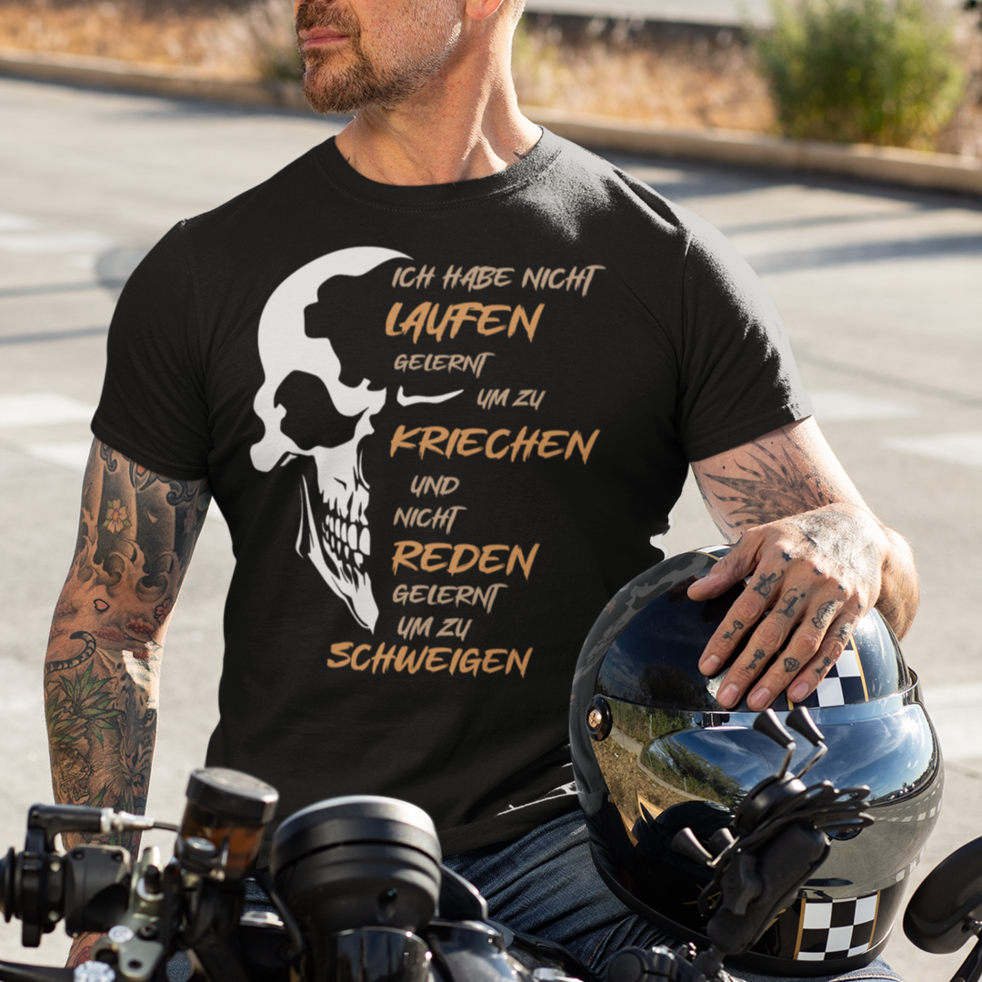ICH HABE NICHT LAUFEN GELERNT UM ZU KRIECHEN... - Premium T-Shirt