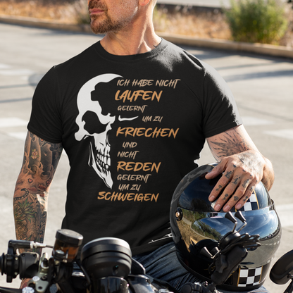 ICH HABE NICHT LAUFEN GELERNT UM ZU KRIECHEN... - Premium T-Shirt