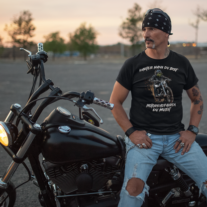 Harter Mann Du bist - Motorradfahren Du musst - Premium T-Shirt